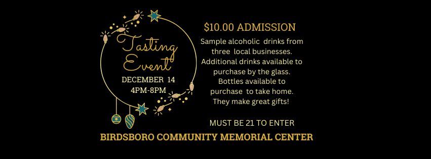 Tasting Event @Birdsboro Community Memorial Center 12.14.2024