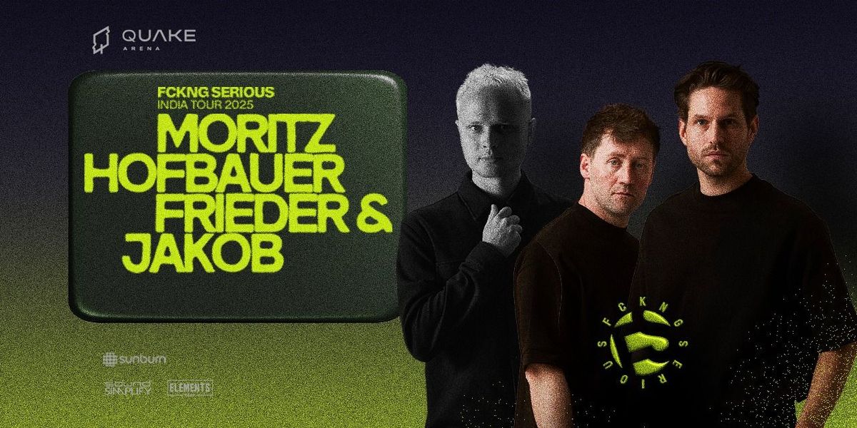 Ft Moritz Hofbauer, Frieder & Jakob At Quake Arena