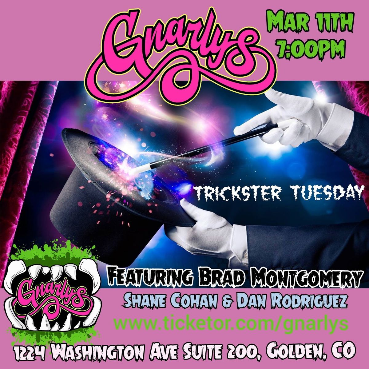 All Ages Trickster Tuesday! Featuring Brad Montgomery, Shane Cohan and Dan Rodriguez 