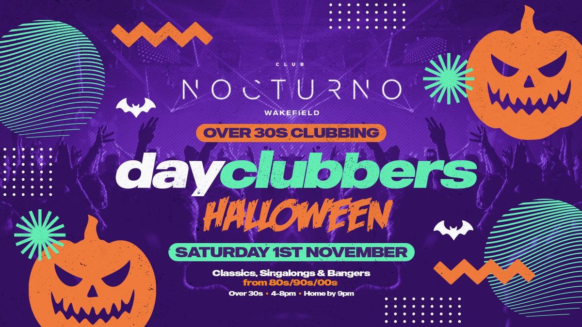WAKEFIELD | DayClubbers - The Halloween Day Party! \ud83d\udc7b