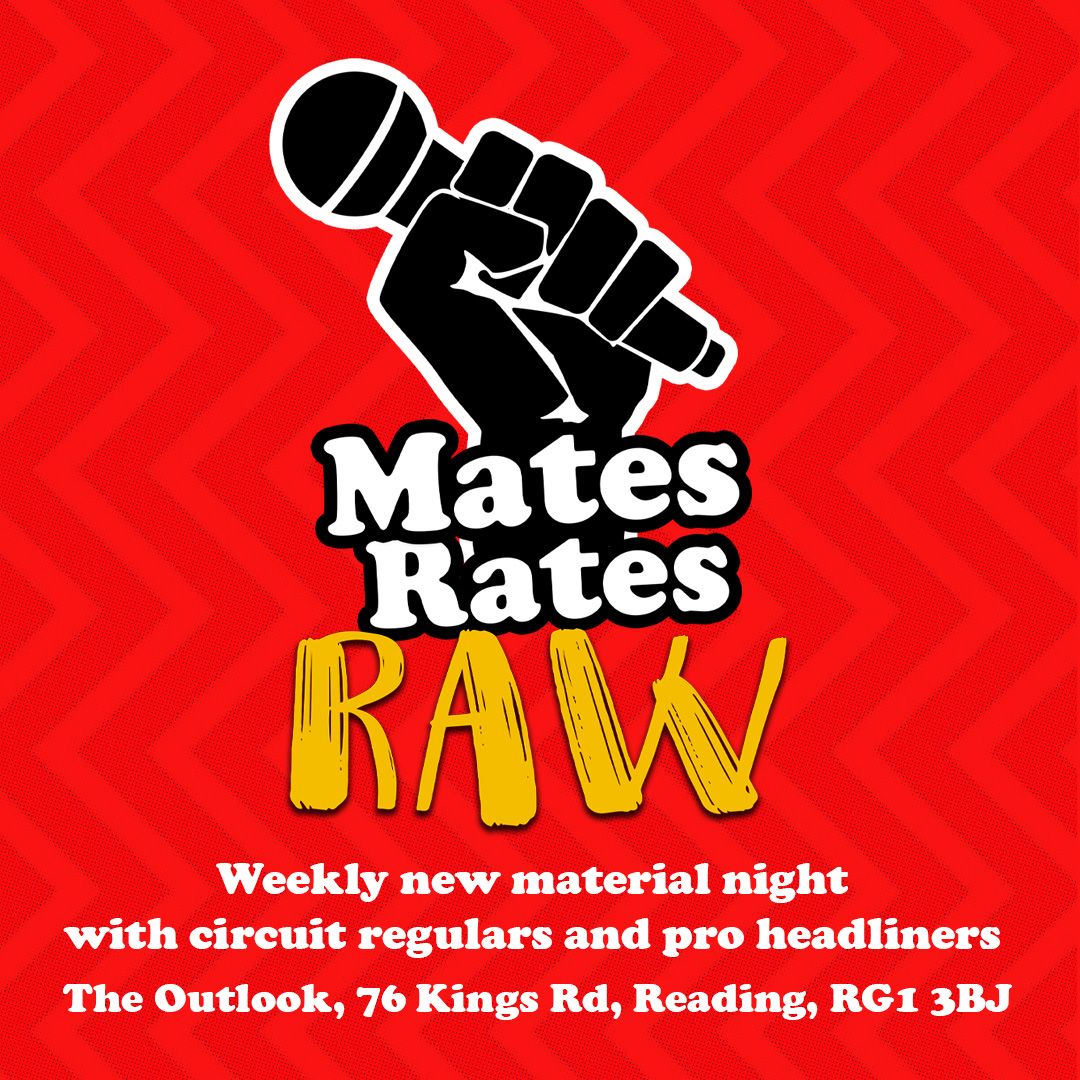 Mates Rates Comedy Raw