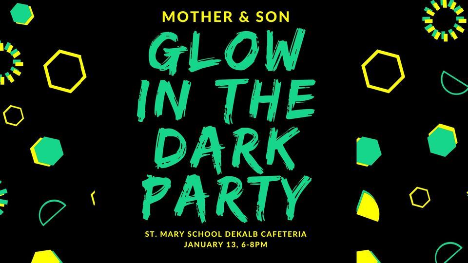 Mom\/Son Glow Party