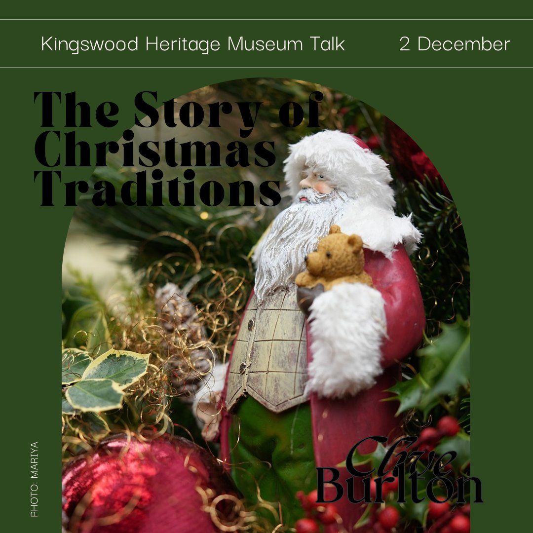 The Story of Christmas Traditions Talk by Clive Burlton