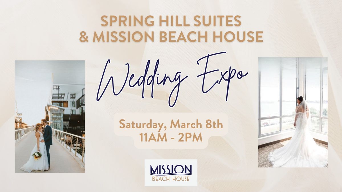 Mission Beach House and Springhill Suites Bridal Expo