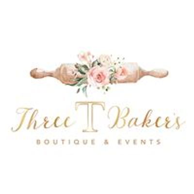 Three T Bakers