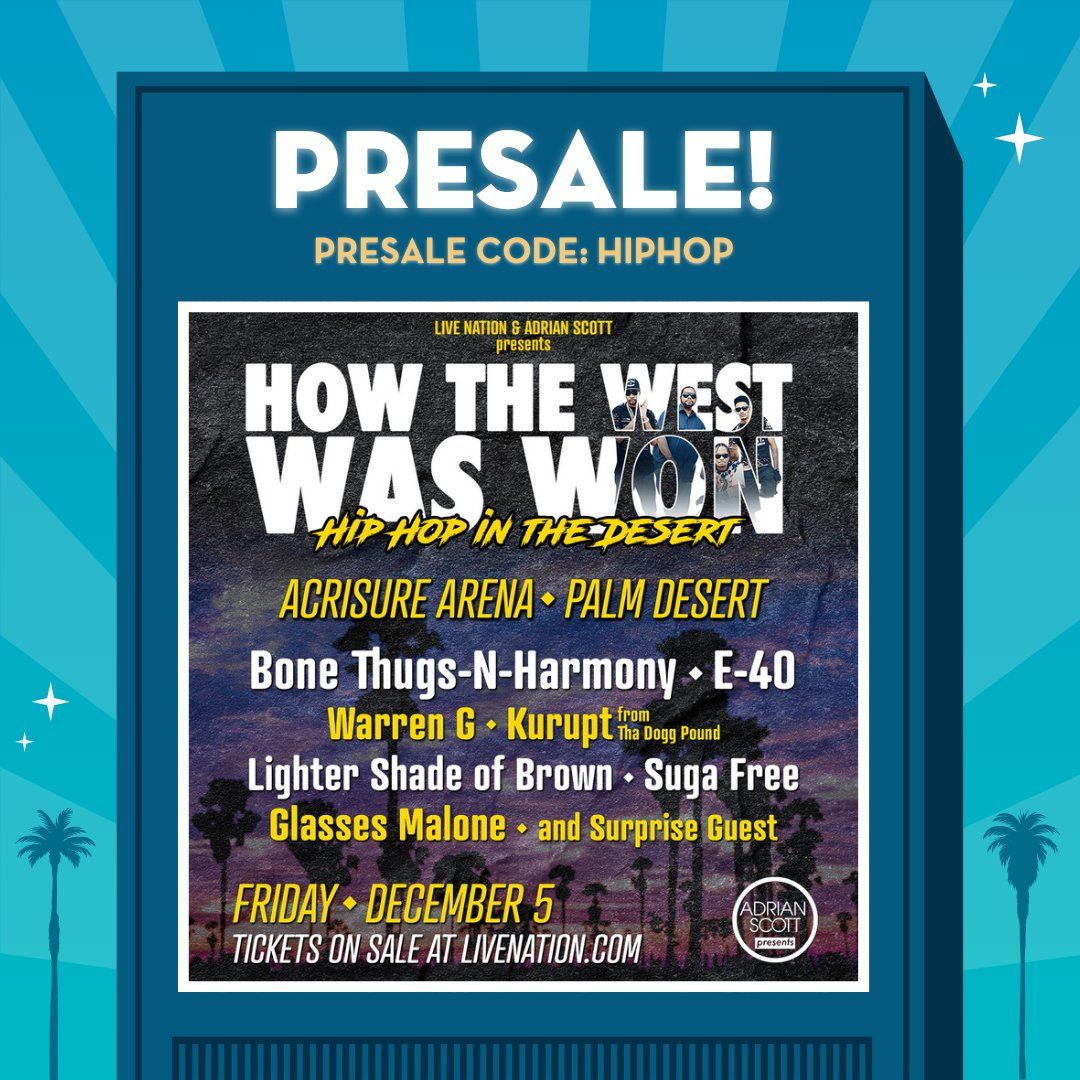 How The West Was Won - Bone Thugs N Harmony, E-40, Tha Dogg Pound at Acrisure Arena