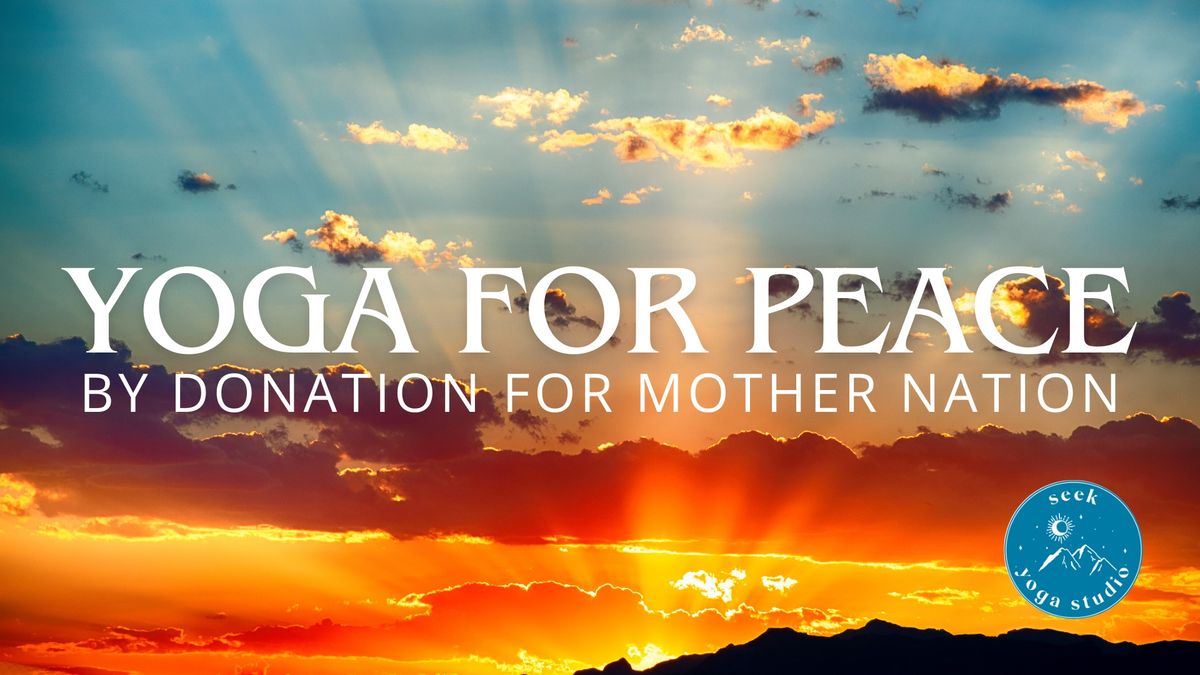 Yoga for Peace by Donation for Mother Nation