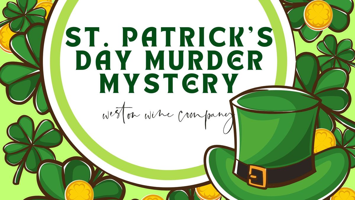 St. Patrick's Day Murder Mystery