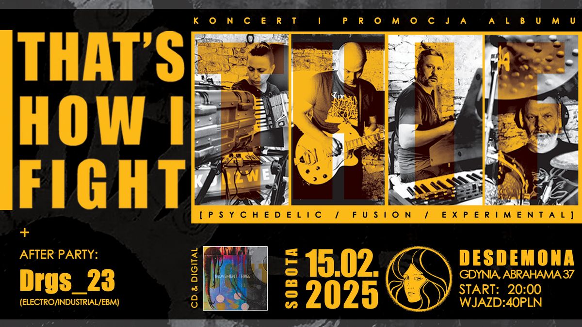 THAT'S HOW I FIGHT - Koncert promuj\u0105cy nowy album + After Party