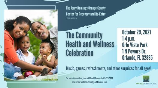 The Community Health and Wellness Celebration sponsored by the Jerry L. Demings Center for Recovery