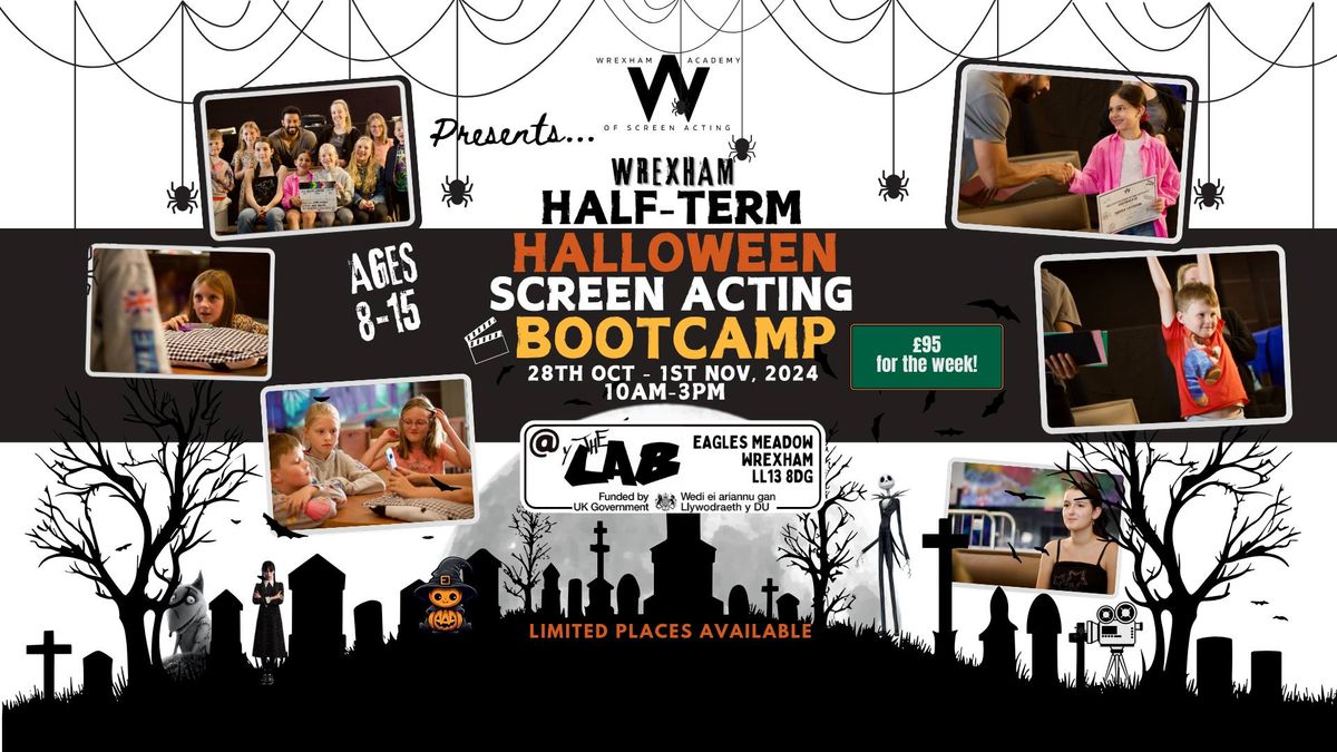 ?? Half-Term Halloween Screen Acting Bootcamp ??