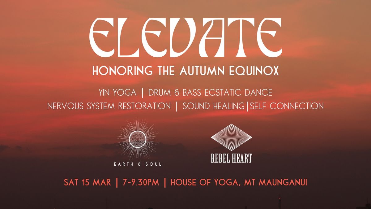 ELEVATE | Honoring the Autumn Equinox