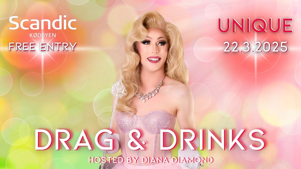 Free Dragshow - Drag and Drinks March 22nd at Scandic K\u00f8dbyen