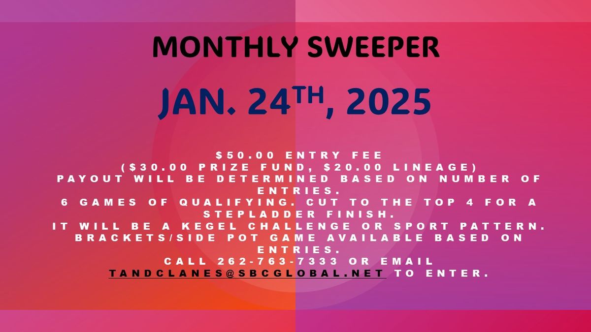 T&C Lanes January Sweeper 