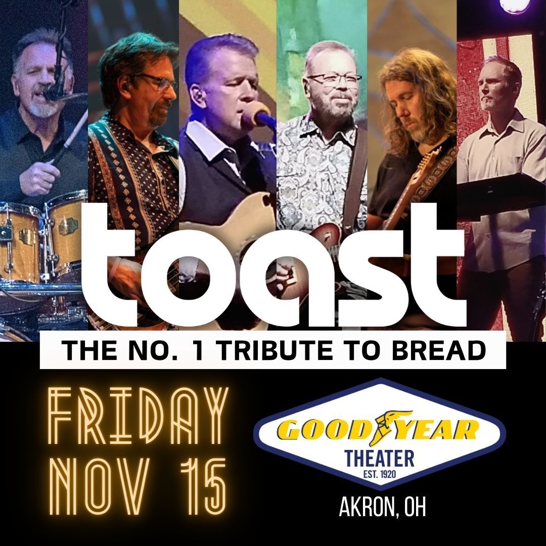 TOAST-No. 1 BREAD Tribute - Akron, OH - Nov. 15 