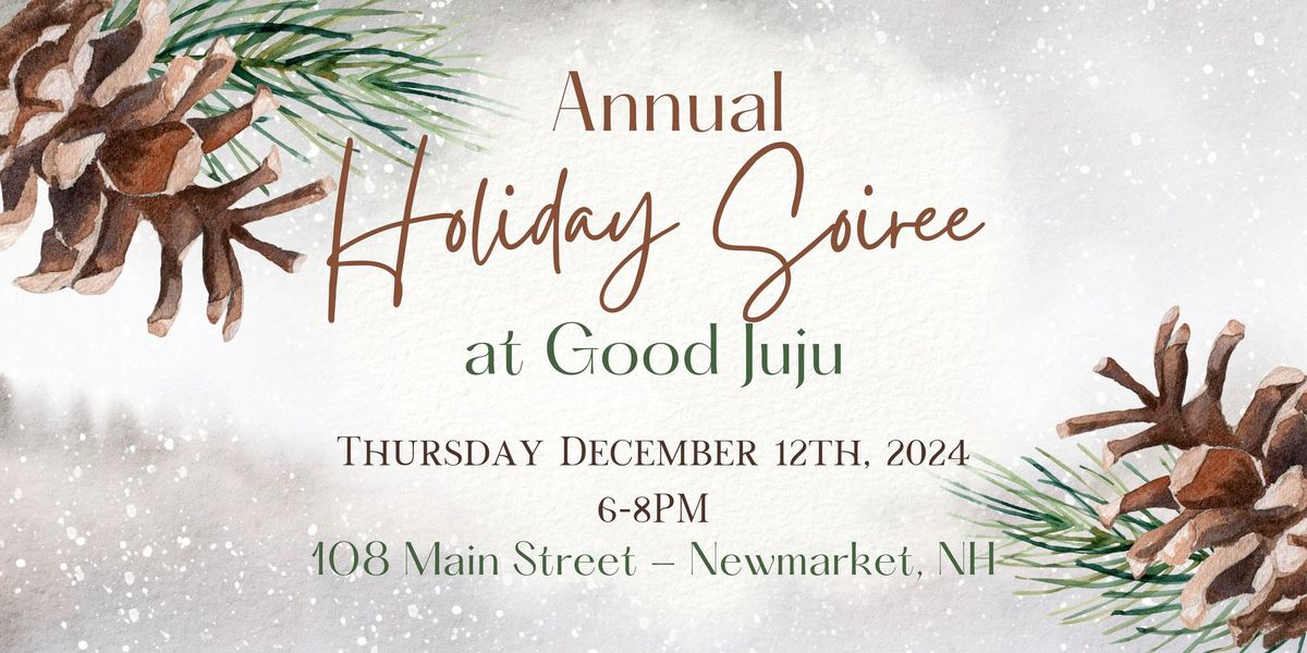 Annual Holiday Soiree at Good Juju