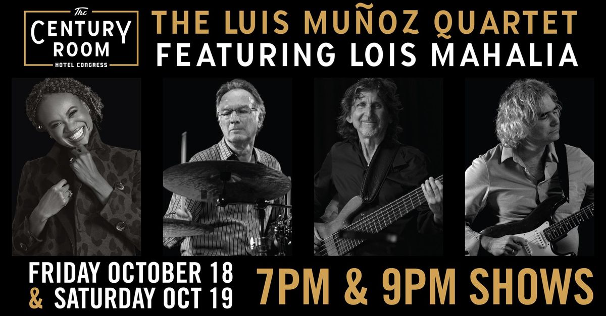 The Luis Mu\u00f1oz Quartet ft. Lois Mahalia ~ NIGHT TWO