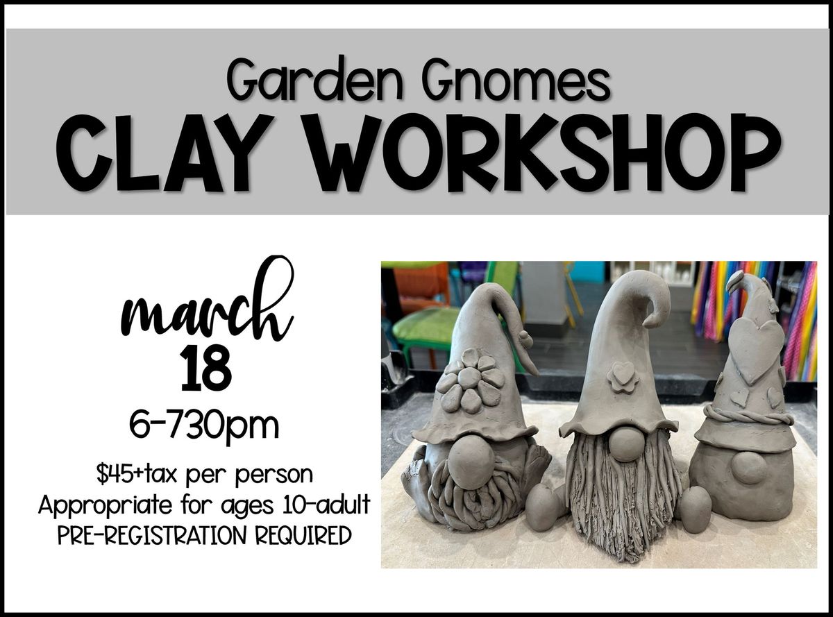 Garden Gnomes Clay Workshop