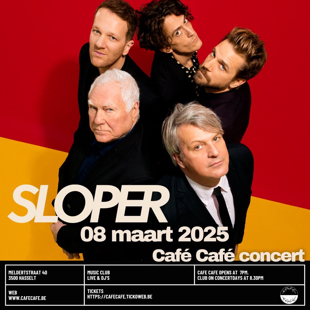 Caf\u00e9 Caf\u00e9 concert :: SLOPER