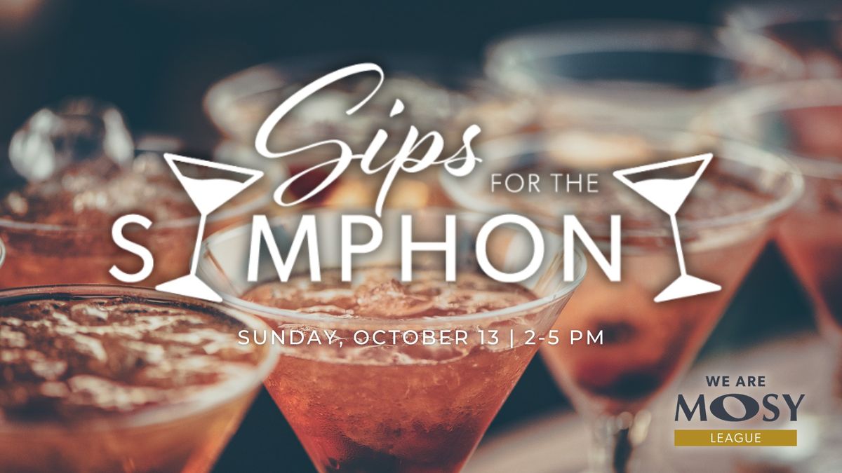 Sips for the Symphony by the Missouri Symphony League