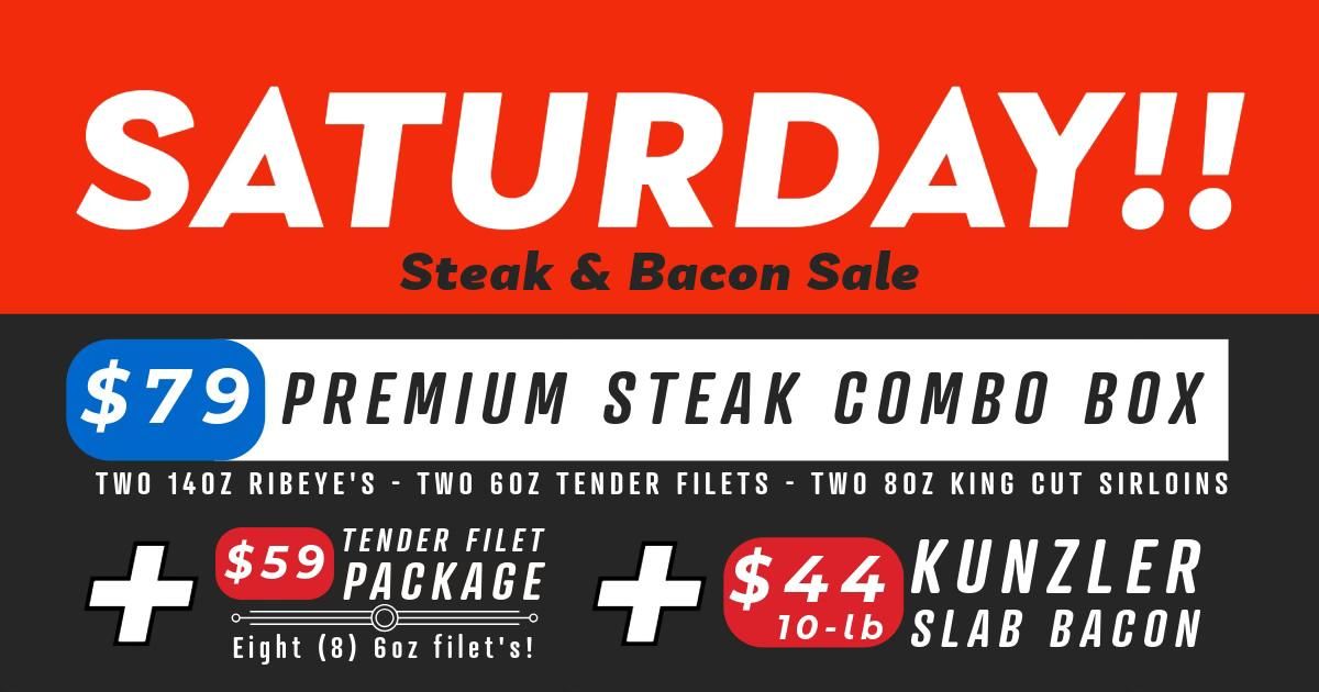 \ud83e\udd53\ud83e\udd69BACON & STEAK SATURDAY!!