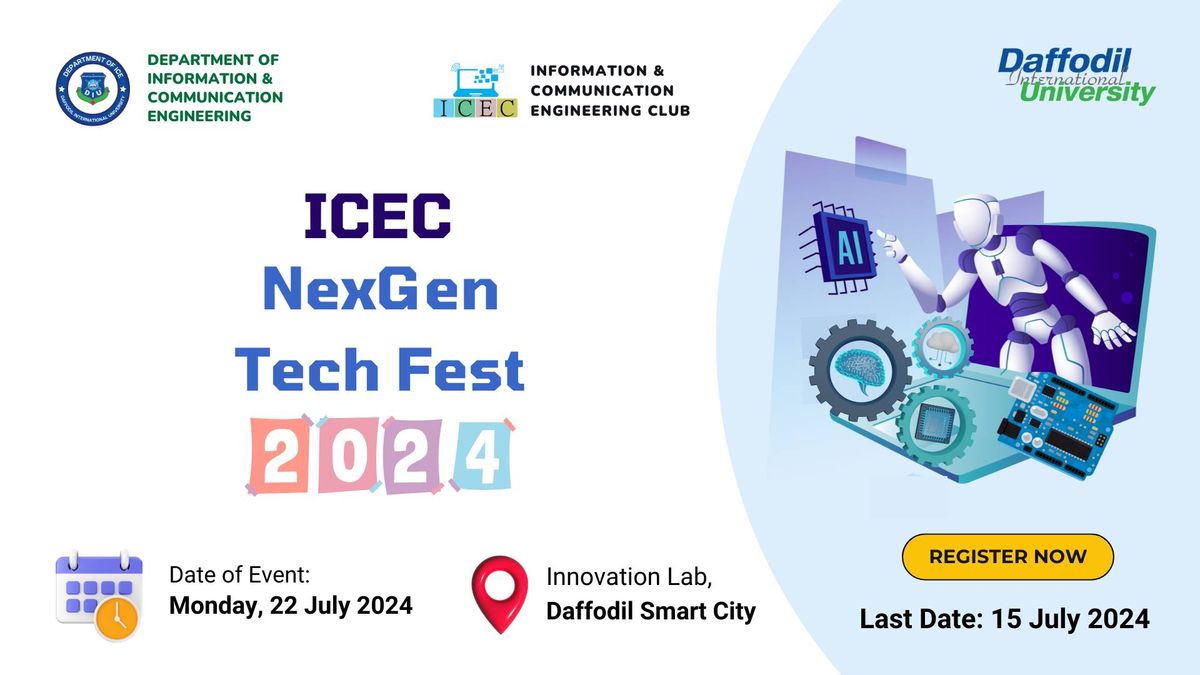 ICEC NexGen Tech Fest 2024, Daffodil International University, Daffodil ...