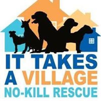 It Takes a Village No-Kill Rescue