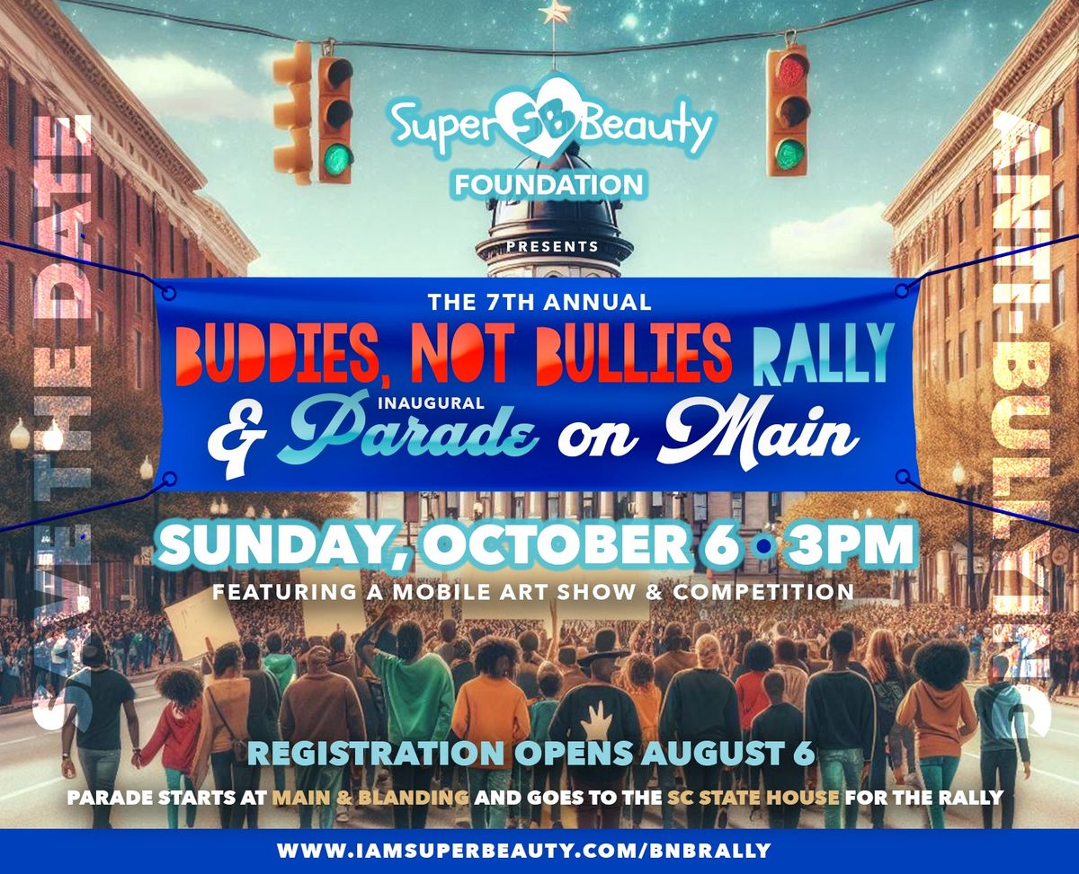 7th Annual Buddies, Not Bullies Rally & Inaugural Parade on Main