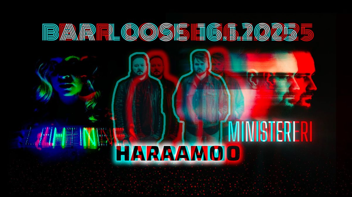 MINISTERI, HARAAMO, LAHTINE @ BAR LOOSE