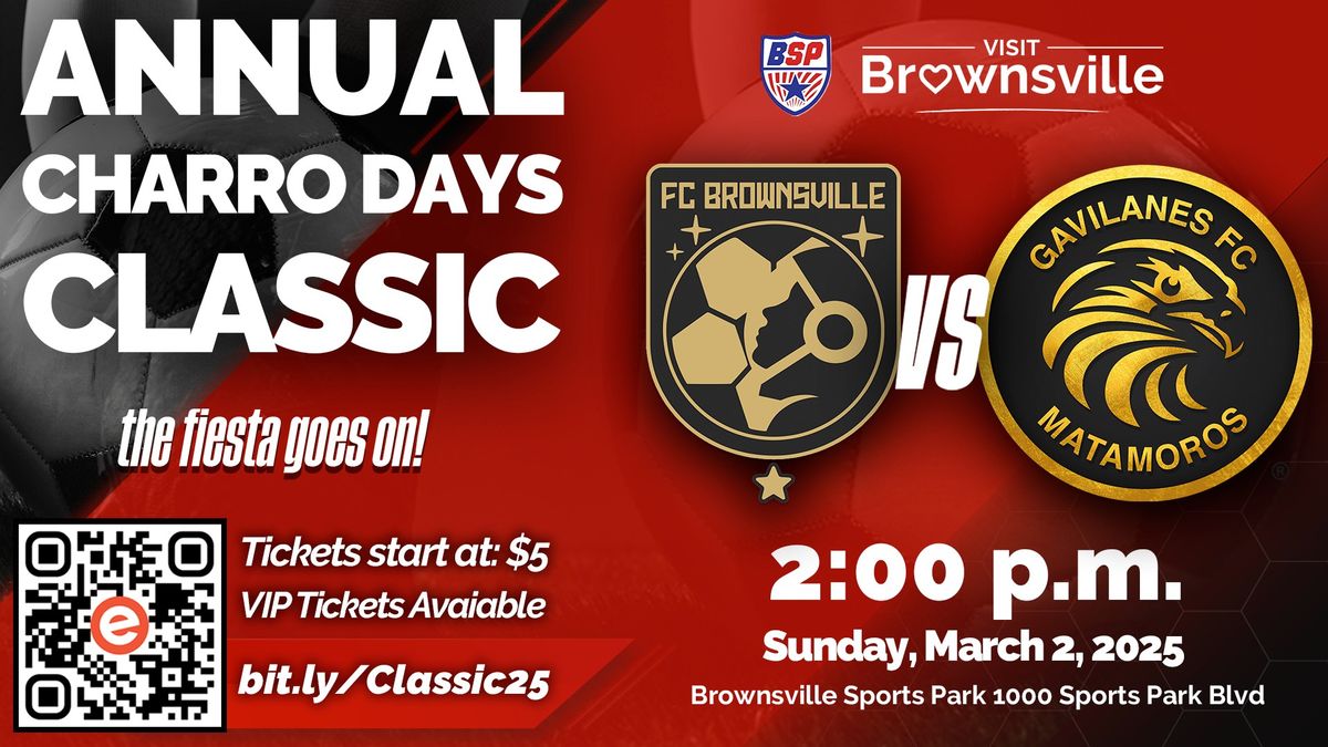 Charro Days Classic Soccer Match - FC Brownsville vs Gavilanes FC