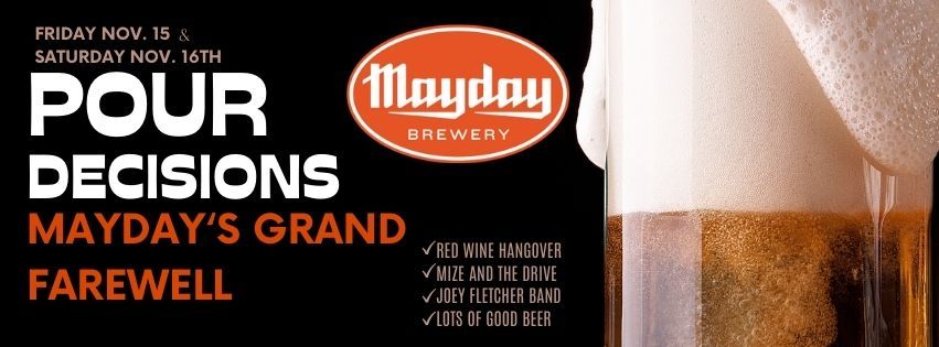 Pour Decisions: Mayday's Grande Farewell