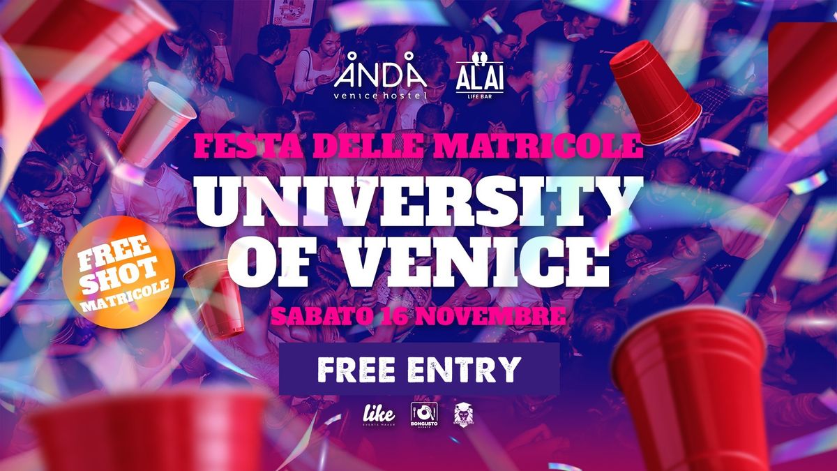 UNIVERSITY of VENICE - Festa delle Matricole - Sabato 16 Novembre - ANDA Hostel