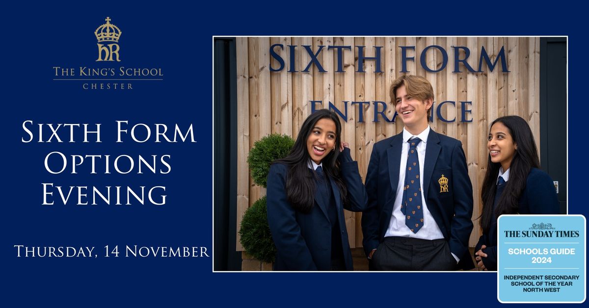 The King's School: Sixth Form Options Evening 