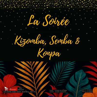 La Soir\u00e9e Kizomba, Semba & Konpa