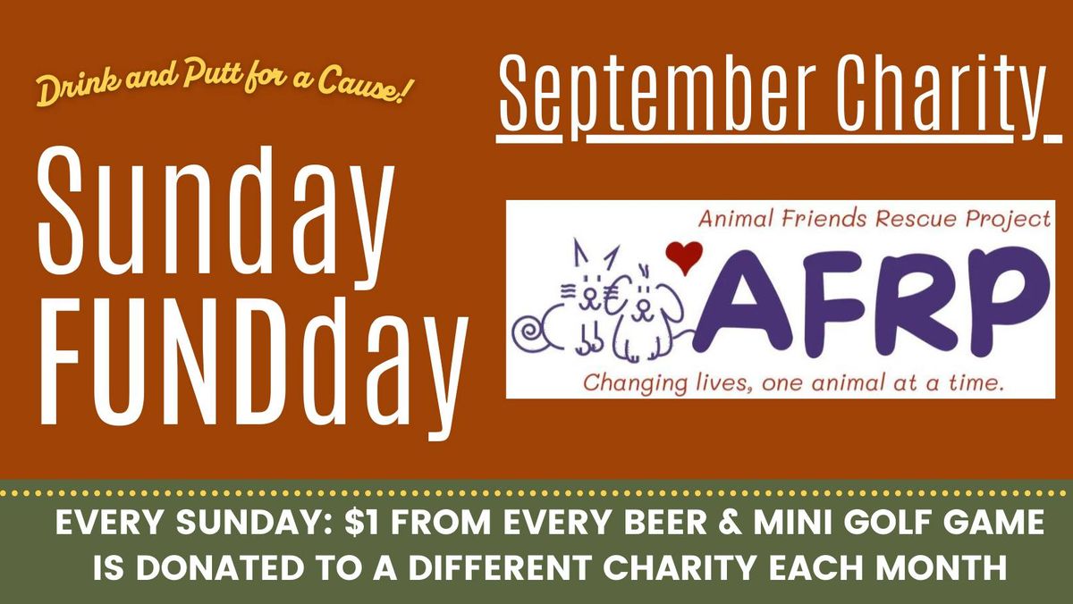 Sunday FUNDay with Animal Friends Rescue Project