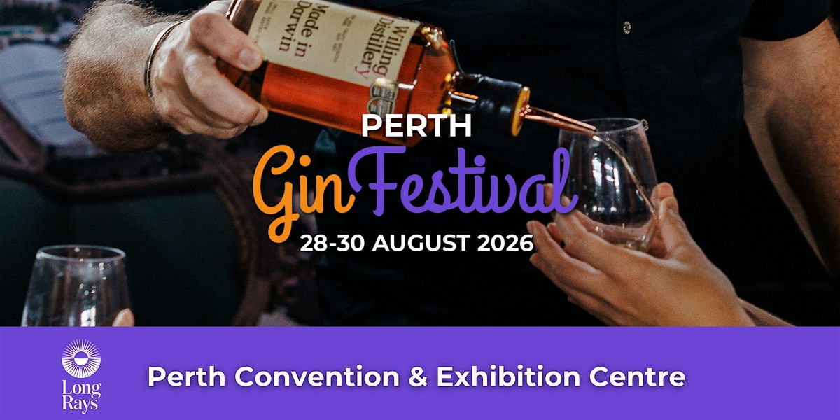 PERTH GIN FESTIVAL