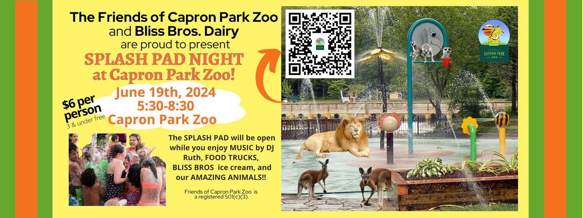 SPLASH PAD NIGHT - Capron Park Zoo