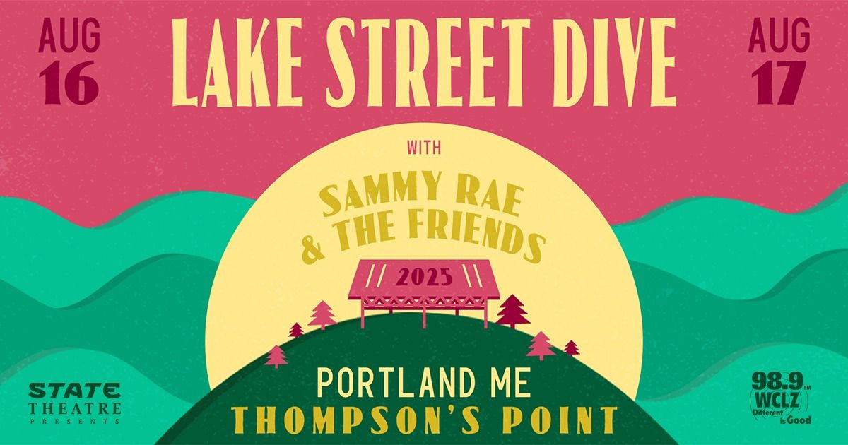 Lake Street Dive at Thompson's Point w\/ Sammy Rae & The Friends