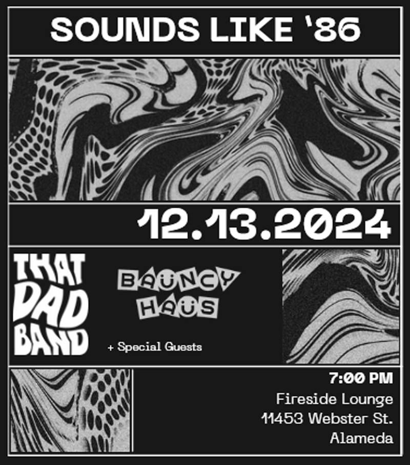 Bauncy Haus, That Dad Band, Special Guests