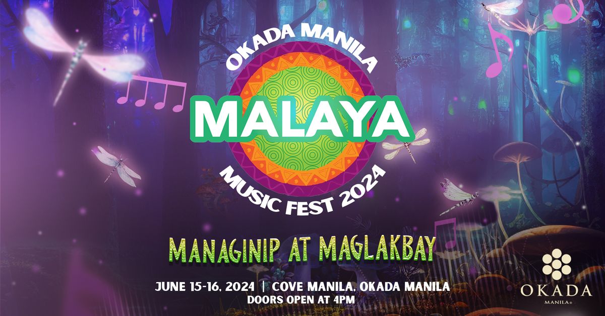 Malaya Music Fest 2024 | Okada Manila