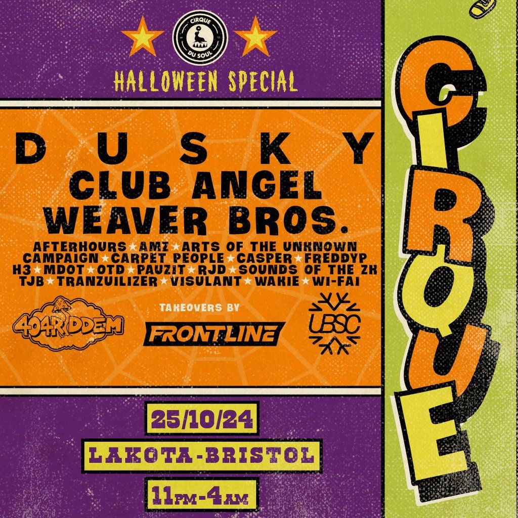 Cirque Du Soul: Bristol \/\/ Halloween Special \/\/ Dusky,Club Angel