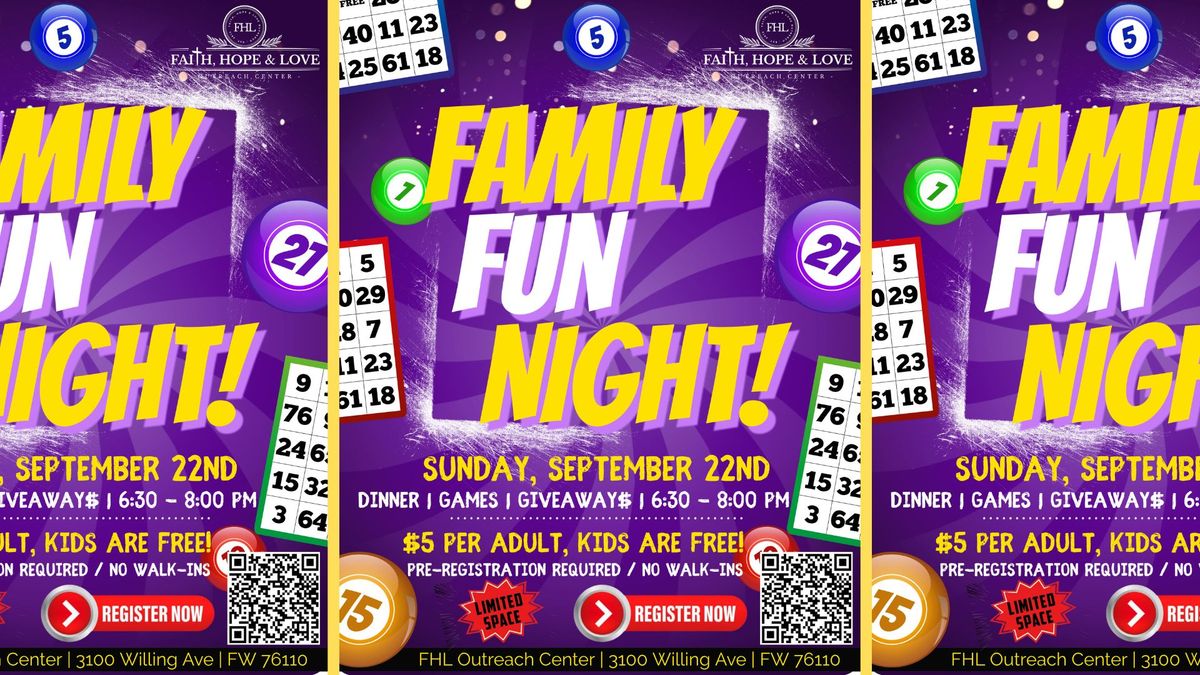 Family FUN NIGHT @ FHL!