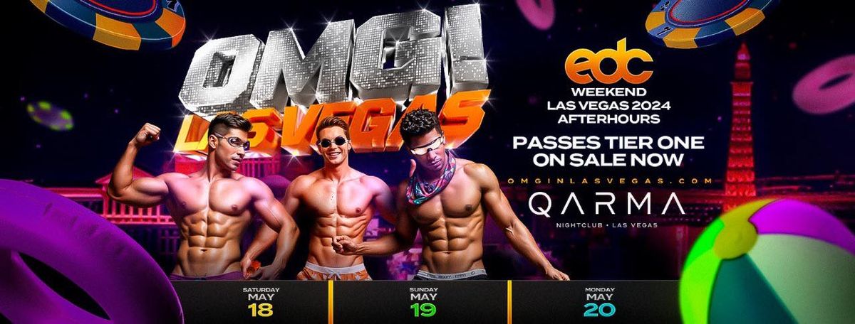 OMG! Festival EDC Weekend After Parties 