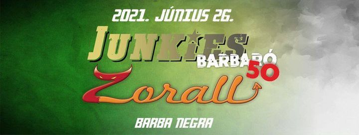 Junkies \/ Zorall \/\/ Barba Negra 2021