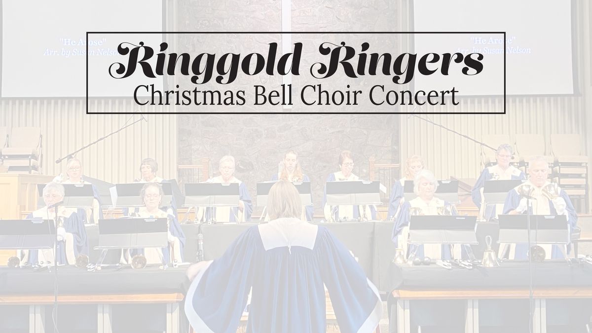 Ringgold Ringers Bell Choir Concert Tour