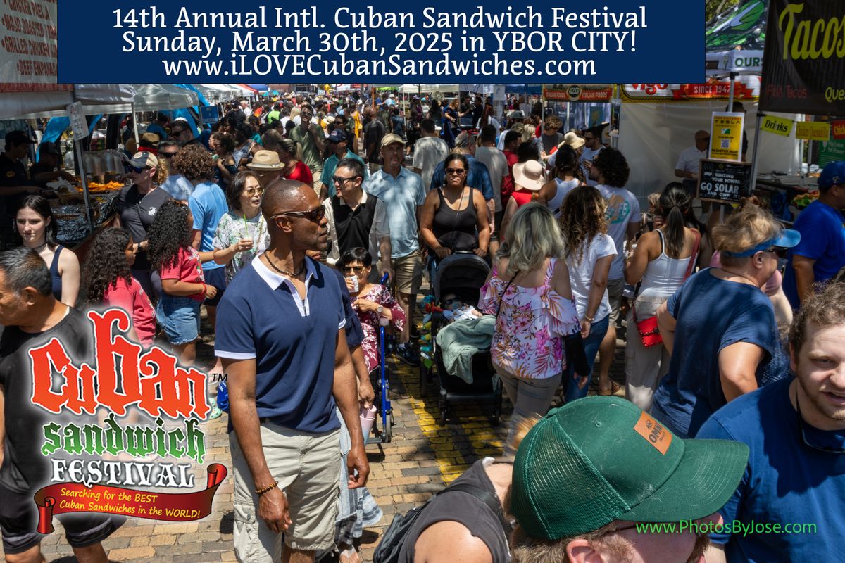 Int. Cuban Sandwich Festival: YBOR CITY\/TAMPA  (14th Annual) 