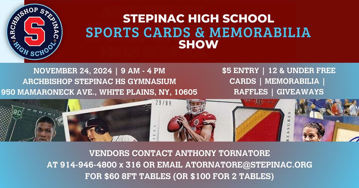 Stepinac High School Sports Cards & Memorabilia Show