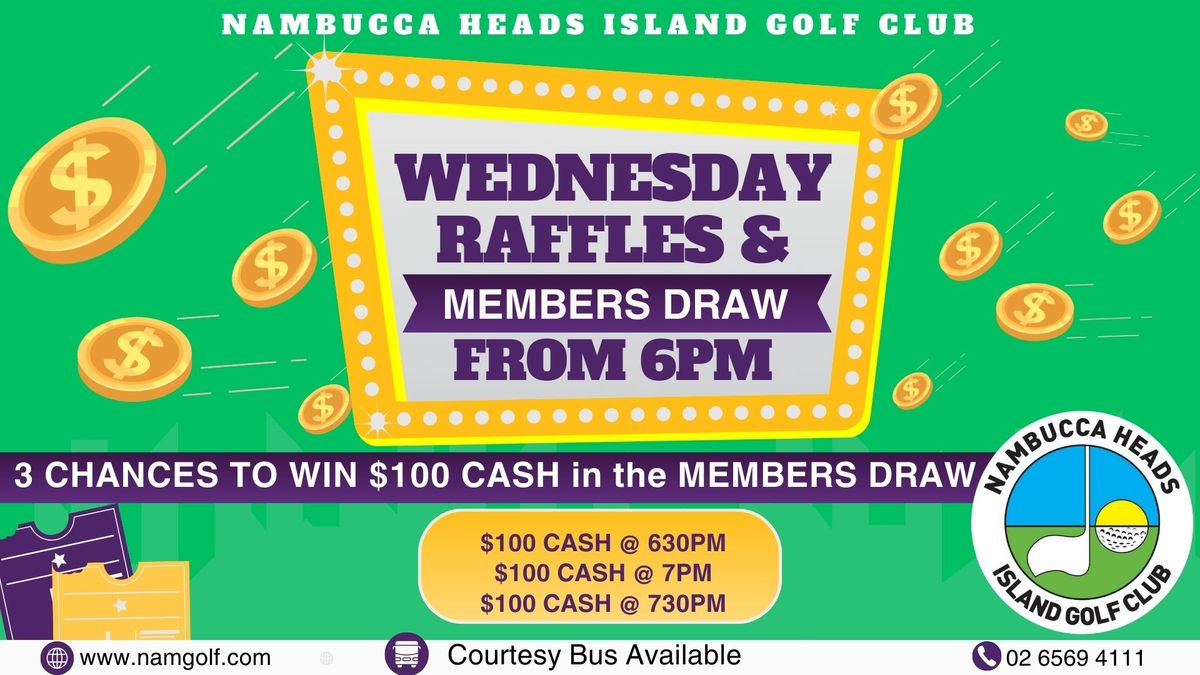 Wednesday Night Raffles & Members Draw