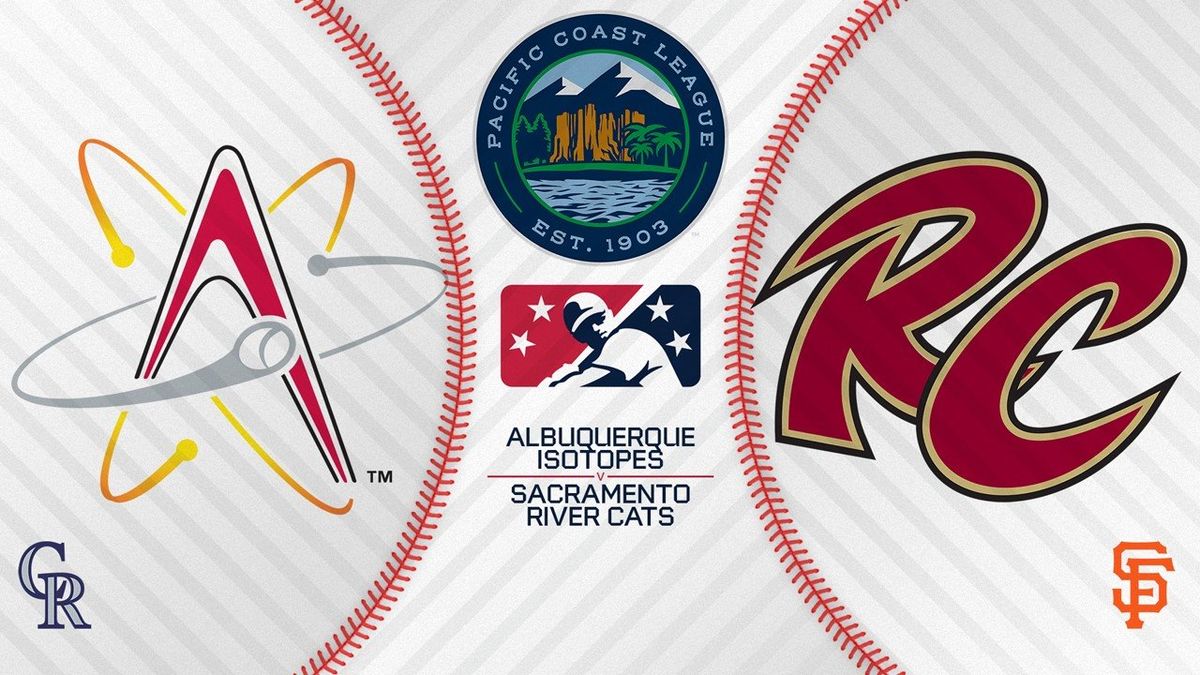 Albuquerque Isotopes at Sacramento River Cats at Sutter Health Park