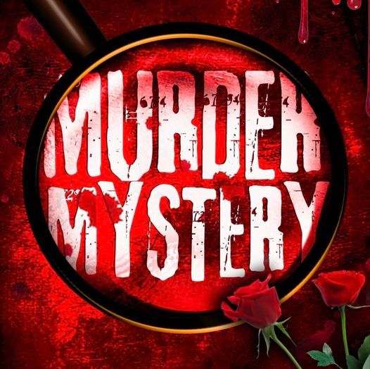 Murder Mystery Event!